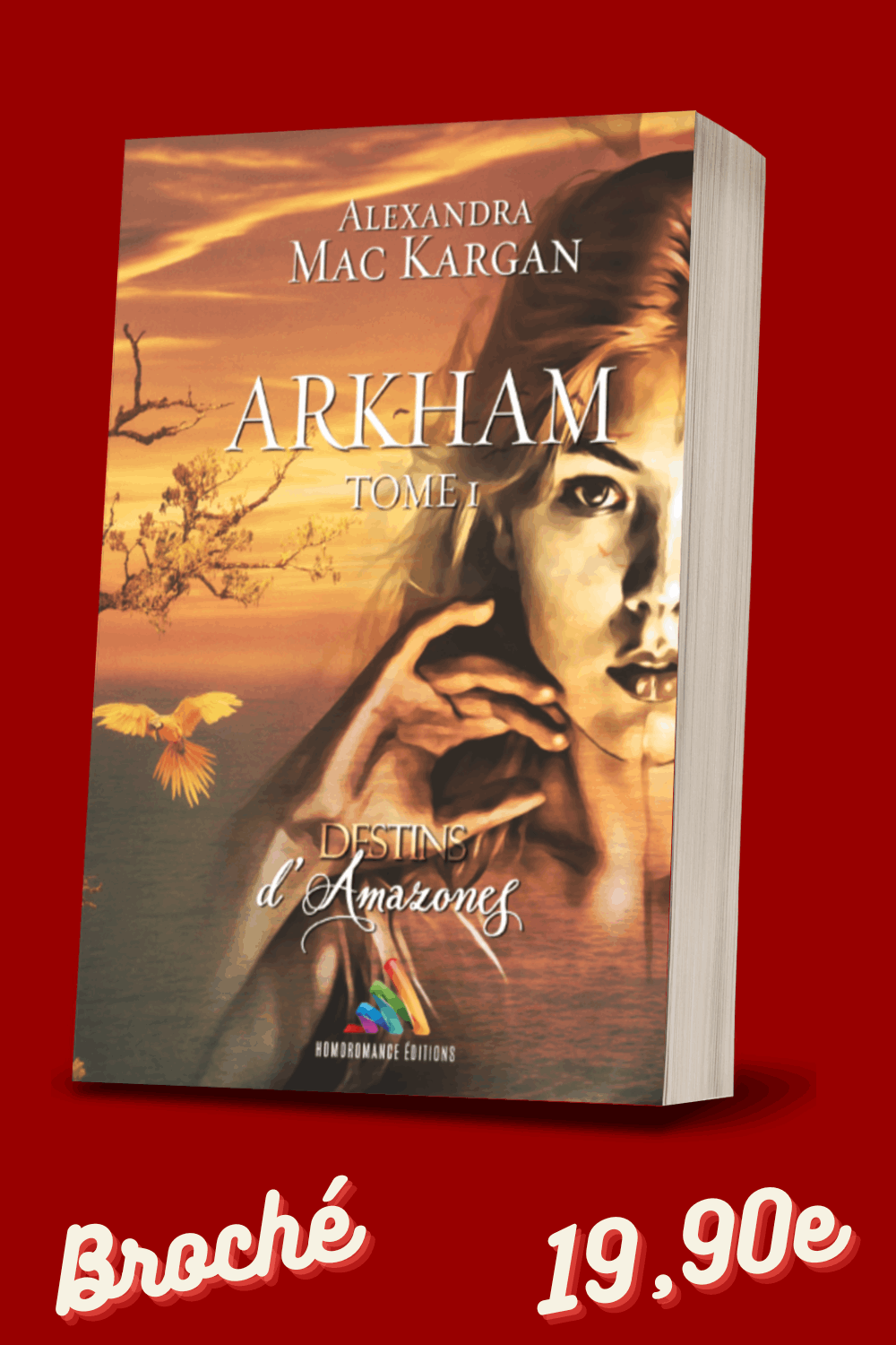 Destins d'Amazones - Arkham T1 - Romance post-apocalyptique - Broché Dédicacé