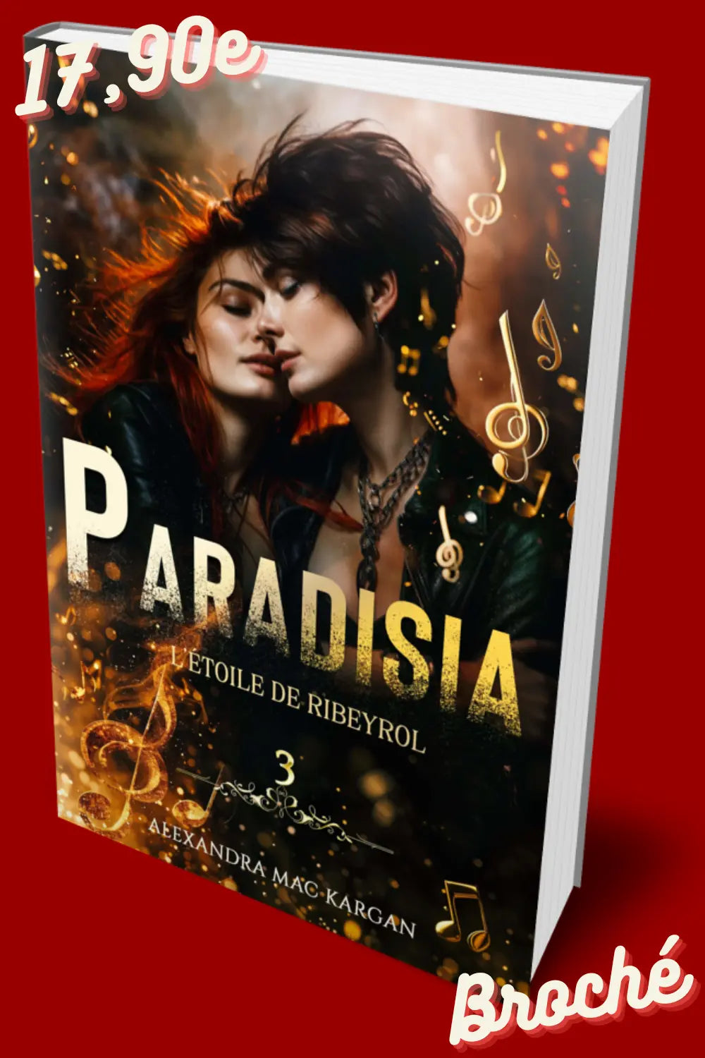 Paradisia T3 - Le soleil de Ribeyrol - Roman lesbien fantastique Alexandra Mac Kargan