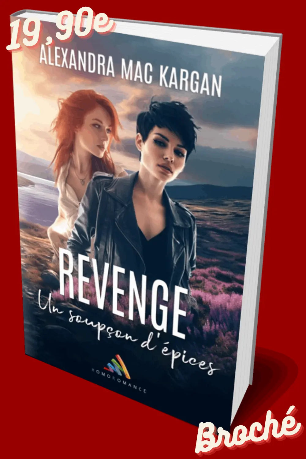 Revenge - Un soupçon d'épices - Romance FF contemporaine - Livre lesbien Alexandra Mac Kargan