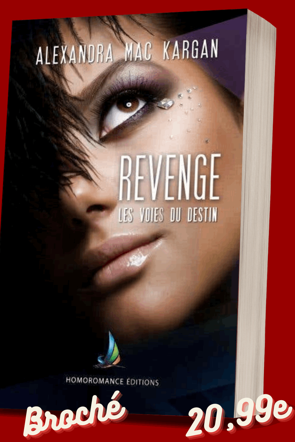 Revenge T1 - Les voies du destin - Romance contemporaine - Broché Dédicacé