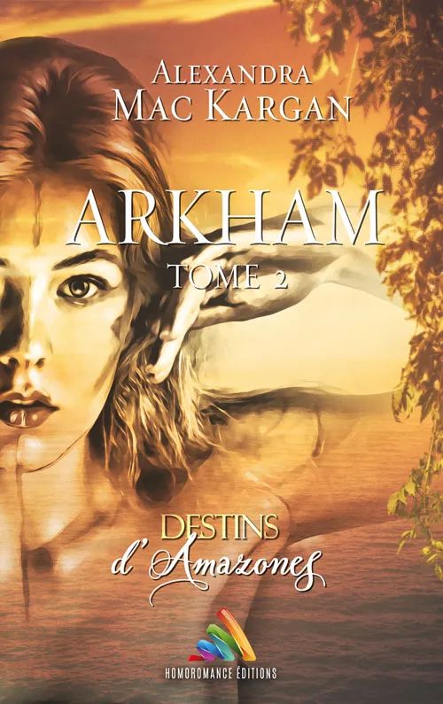 Destins d'Amazones - Arkham T2 - Romance post-apocalyptique - Broché Dédicacé