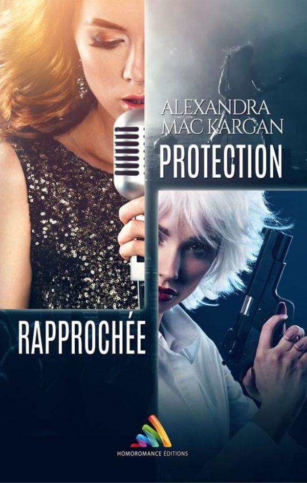 Protection rapprochée, romance contemporaine par Alexandra Mac Kargan
