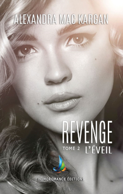 Revenge T2 - L'éveil - Romance contemporaine - Broché Dédicacé