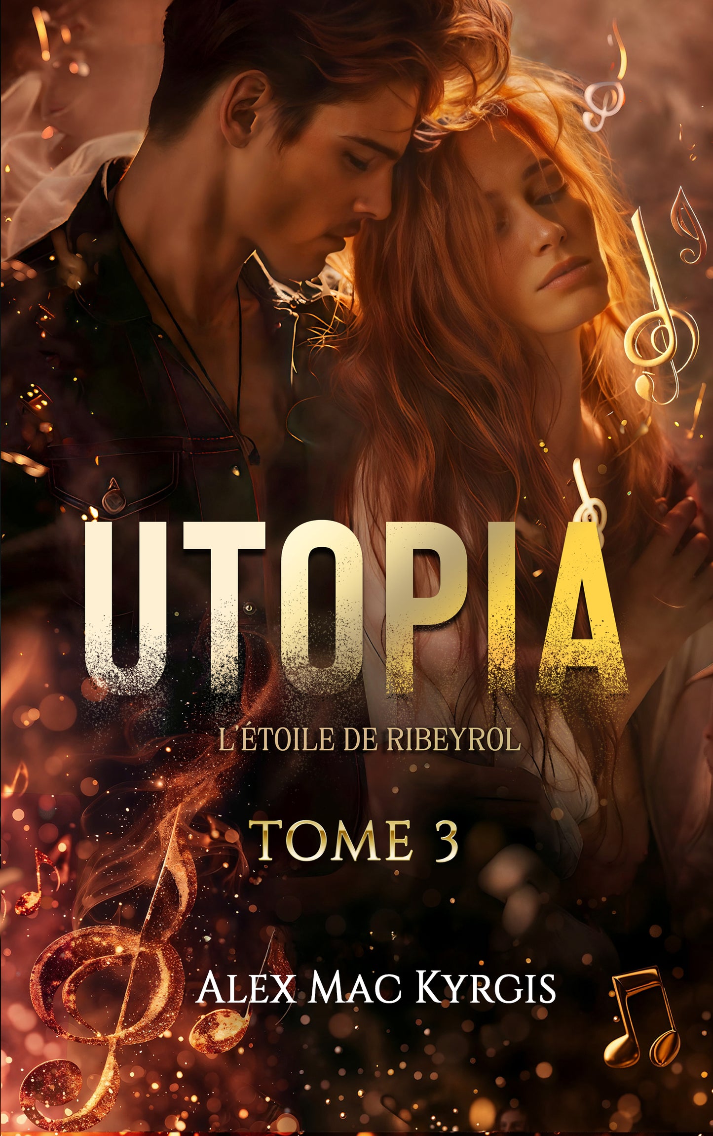 Utopia T3 - L'étoile de Ribeyrol - Romance fantastique - Broché Dédicacé