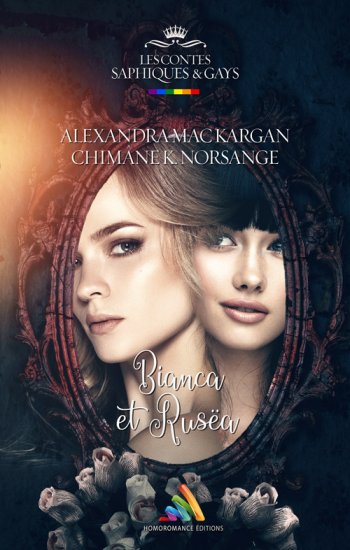 Contes revisités - Bianca et Rusëa - Romance fantasy par Alexandra Mac Kargan